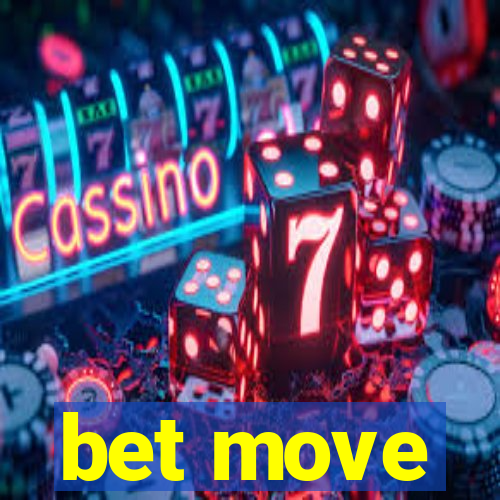 bet move